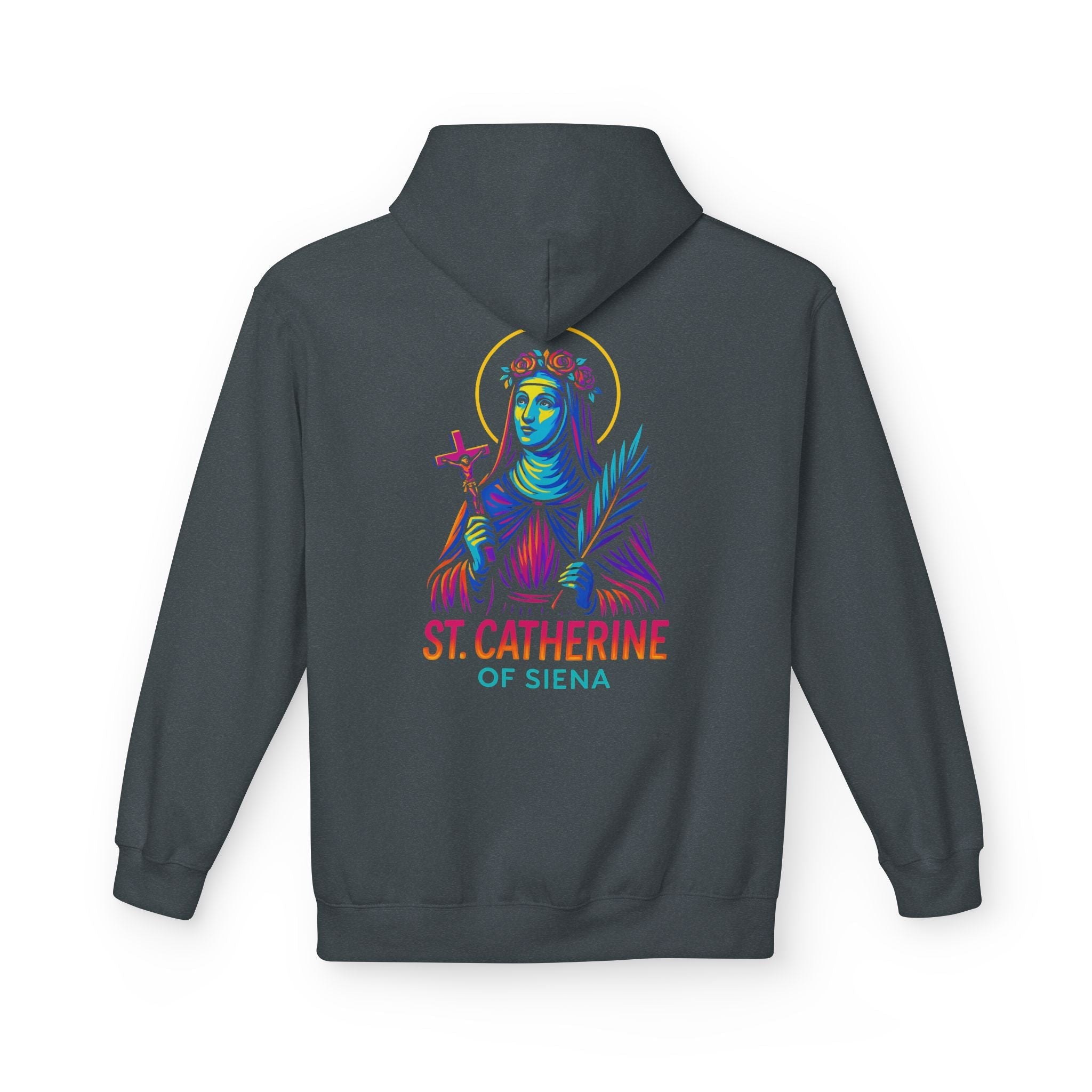 Catholic Hoodie - St. Catherine of Siena | Doctor & Mystic