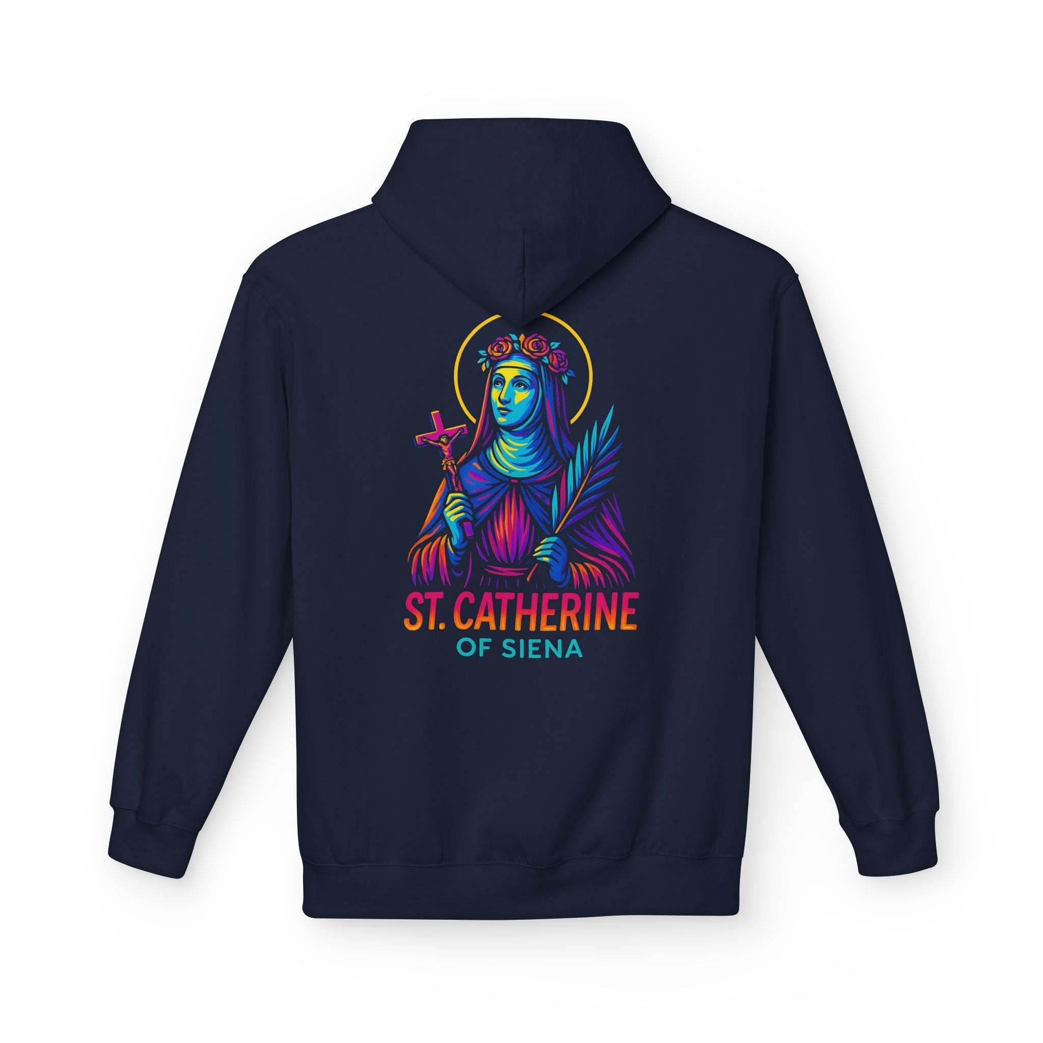 Catholic Hoodie - St. Catherine of Siena | Doctor & Mystic